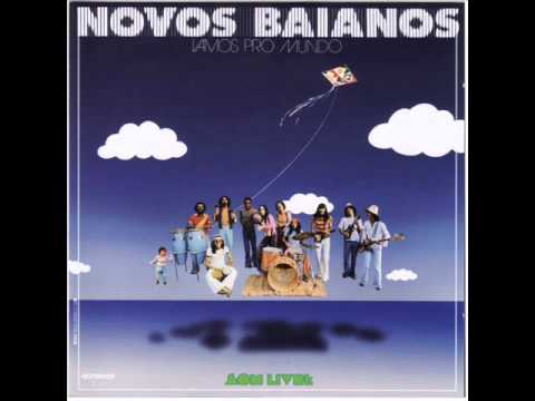 Os Novos Baianos — Novos Baianos -- 1974 -- Na Cadência do Samba de Ataúlfo Alves