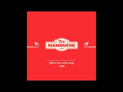 Trio Manouche — Trio Manouche - Tu Vuò Fà L'Americano
