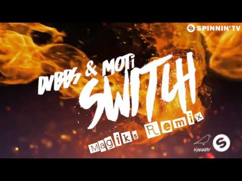 MOTi — DVBBS & MOTi - Switch (Magiks Remix)