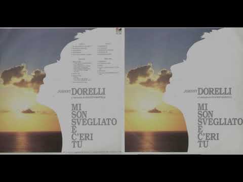 Johnny Dorelli — - JOHNNY DORELLI -  MI SON SVEGLIATO E C'ERI TU - ( - Five Record, FM 14204 - 1989 - ) FULL ALBUM
