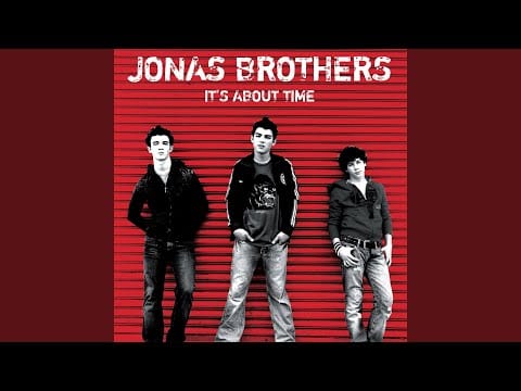Jonas Brothers — What I Go To School For