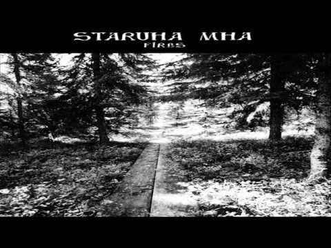 Staruha Mha — Staruha Mha - Fires (2004) / Старуха Мха -  О.Г.Н.И. (2001)