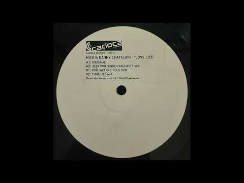 Nick & Danny Chatelain — Nick & Danny Chatelain – Love Lies (Alex Wolfenden Bagnasty Remix)