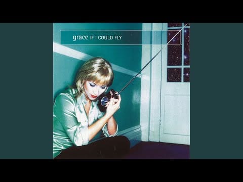 Grace — If I Could Fly (Oakenfold & Osborne Trance Mix)