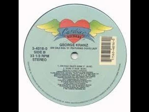 George Kranz — George Kranz - Din Daa Daa '91 Feat.Doug Lazy (Anniversary Mix) -1991-
