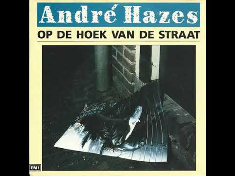 André Hazes — Op de hoek van de straat Andre Hazes