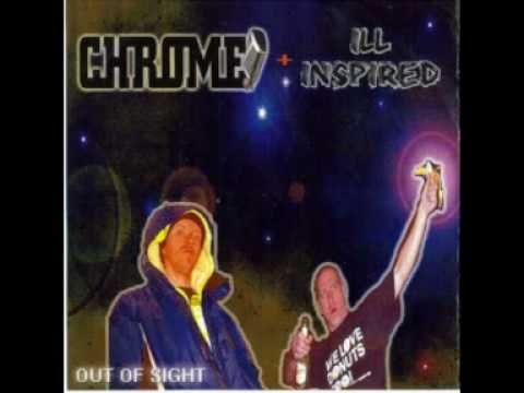 Chrome (6) — Chrome and Illinspired - ANGER STRIKES