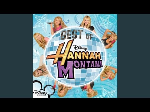 Hannah Montana — The Best of Both Worlds