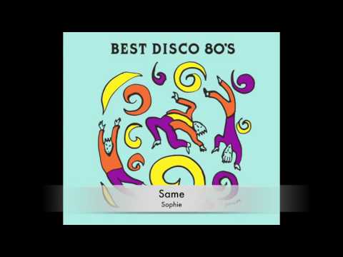 Sophie — Sophie - Same (Single Version)