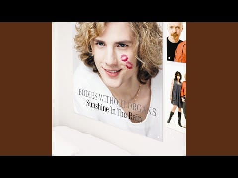 Bodies Without Organs — Sunshine in the Rain (SoundFactory New York Glamourama Anthem)