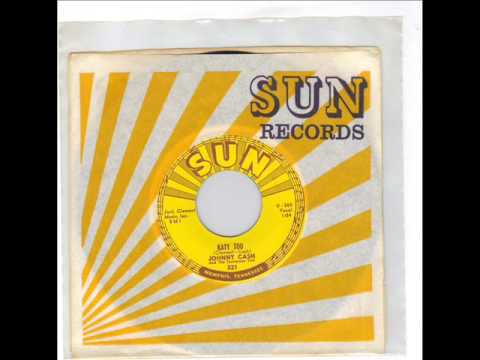 Johnny Cash & The Tennessee Two — JOHNNY CASH -  I FORGOT TO REMEMBER TO FORGET -  KATY TOO  SUN 32-1