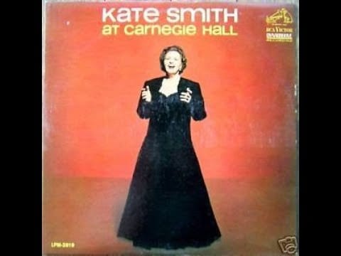Kate Smith (2) — Kate Smith – Kate Smith At Carnegie Hall, 1963