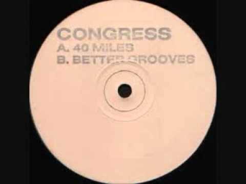 Congress — Congress - 40 miles (original white label)