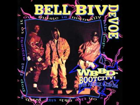 Bell Biv DeVoe — Bell Biv DeVoe - Word To The Mutha!