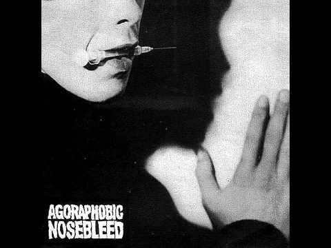 Agoraphobic Nosebleed — Agoraphobic Nosebleed - s/t 7" [1997]