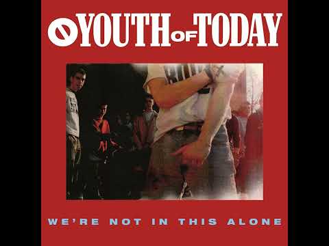 Youth Of Today — YOUTH OF TODAY - We're Not In This Alone LP (1988)