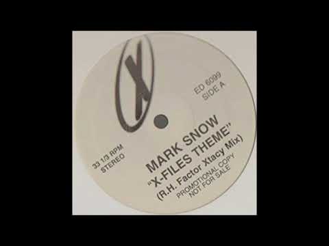 Mark Snow — Mark Snow - X Files Theme (R.H. Factor Xtacy Mix) (1998)