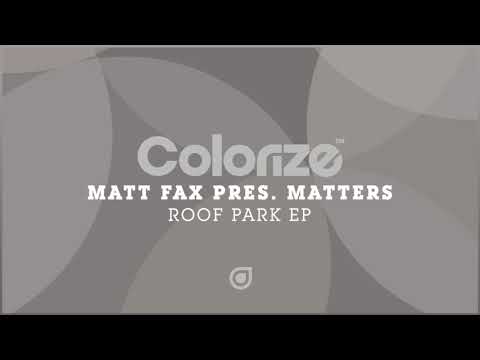 Matt Fax — Matt Fax Pres. Matters - Linker [OUT NOW]