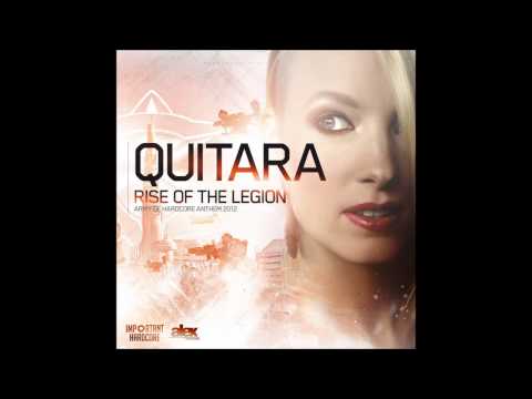 Quitara — Quitara - Rise Of The Legion (Army Of Hardcore Anthem 2012)