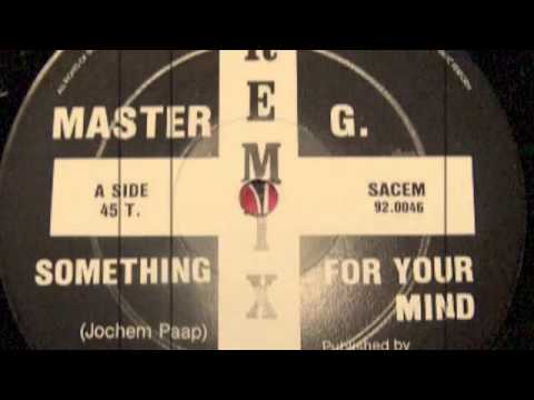 Master G. — Jochem Paap - Something For Your Mind (Remix) - Asmodee Productions