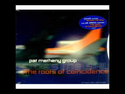 Pat Metheny — Pat Metheny Group - Across The Sky (Goldie Remix)