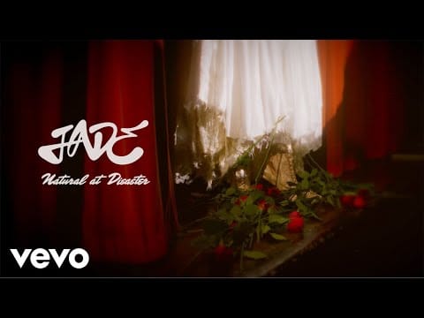 JADE — Natural at Disaster (Official Visualiser)