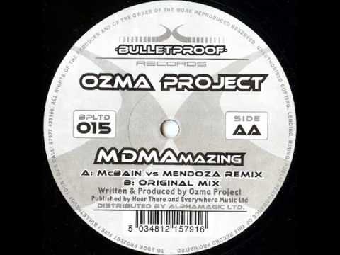 Ozma Project — Ozma Project - MDMAmazing (McBain vs Mendoza Remix)