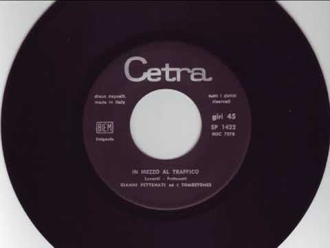 Gianni Pettenati — IN MEZZO AL TRAFFICO - Gianni Pettenati e i Tombstones