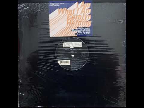 Carolyn Harding — Carolyn Harding – I Am What I Am - (Deep Zone Club)