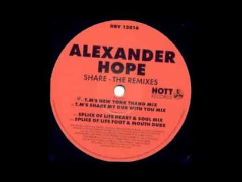 Alexander Hope — Alexander Hope- Share(TMs New York Thang Mix)1994