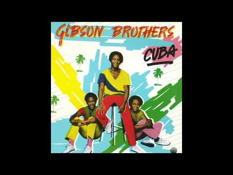 Gibson Brothers — Gibson Brothers - Cuba (Official Audio)
