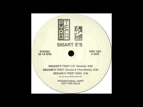 Smart E's — Smart E's - Sesame's Treet (Hardcore Mix)