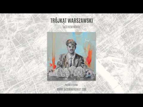 Taco Hemingway — Taco Hemingway - "Szlugi i kalafiory" (Trójkąt warszawski)