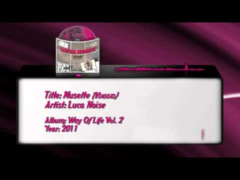 Luca Noise — 09) Luca Noise - Musette (Viaggio)