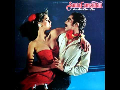 Santa Esmeralda — Santa Esmeralda - Another Cha Cha (Full legnth version)
