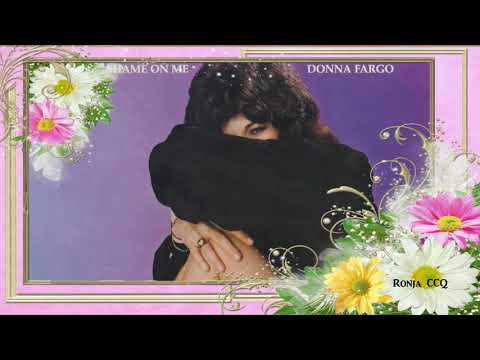 Donna Fargo — Donna Fargo ~ "Shame On Me"