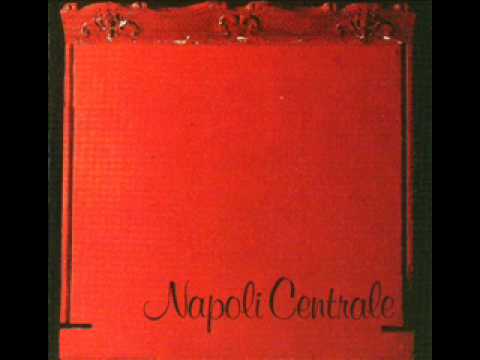 Napoli Centrale — Napoli Centrale - O specchio addo' me guardo