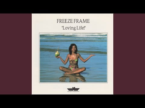 Freeze Frame (2) — Loving Life!
