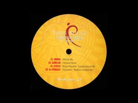 Cirque Du Soleil — Cirque Du Soleil ‎– B1 - Africa (Banzai Republic Equator Bound Mix)