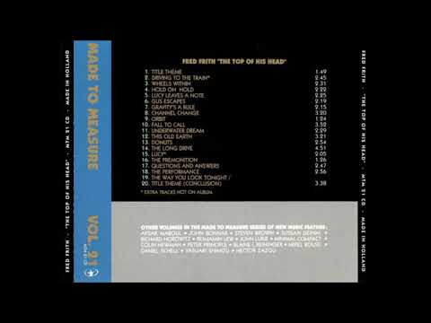 Fred Frith — Fred Frith - 4. Hold On Hold (The Top Of His Head, 1997)