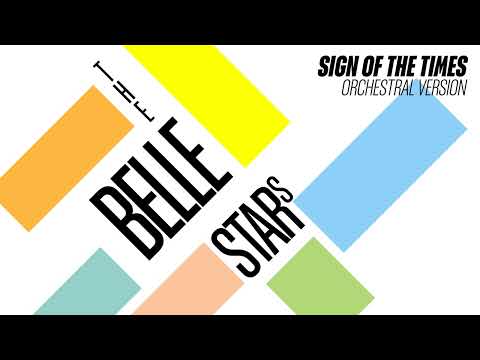 The Belle Stars — The Belle Stars - Sign Of The Times (Orchestral Version)