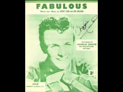 Charlie Gracie — Charlie Gracie - Fabulous ( 1957 )