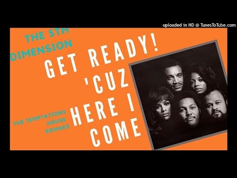 The Fifth Dimension — 5th Dimension 【Get Ready】 The Temptations House Remake ・Classic House ・ Garage House 1995