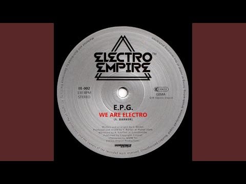 E.P.G. — We Are Electro (Main 12 Mix)
