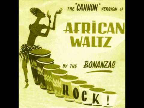 The Bonanzas — The Bonanzas African Waltz 1961
