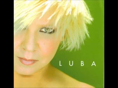 Luba — Luba - From the bitter to the sweet