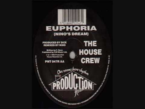 The House Crew — The House Crew - Euphoria (Nino's Dream Remix)