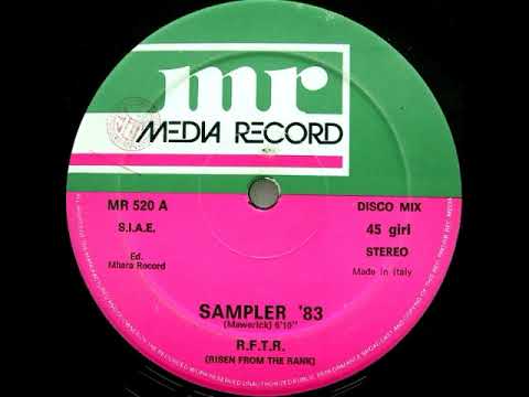R.F.T.R. — Risen From The Rank-Sampler 83 (Disco Mix)