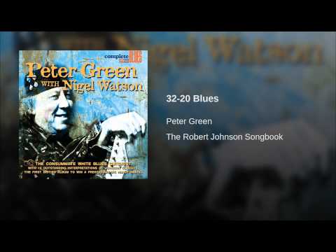 Peter Green (2) — 32-20 Blues