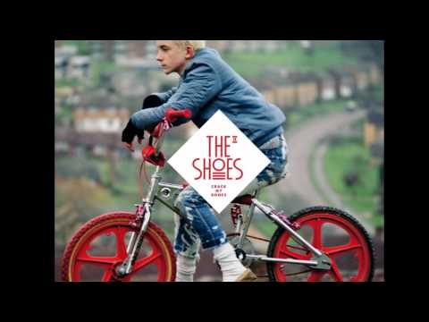 The Shoes (3) — The Shoes feat. Cocknbullkid - Cliché